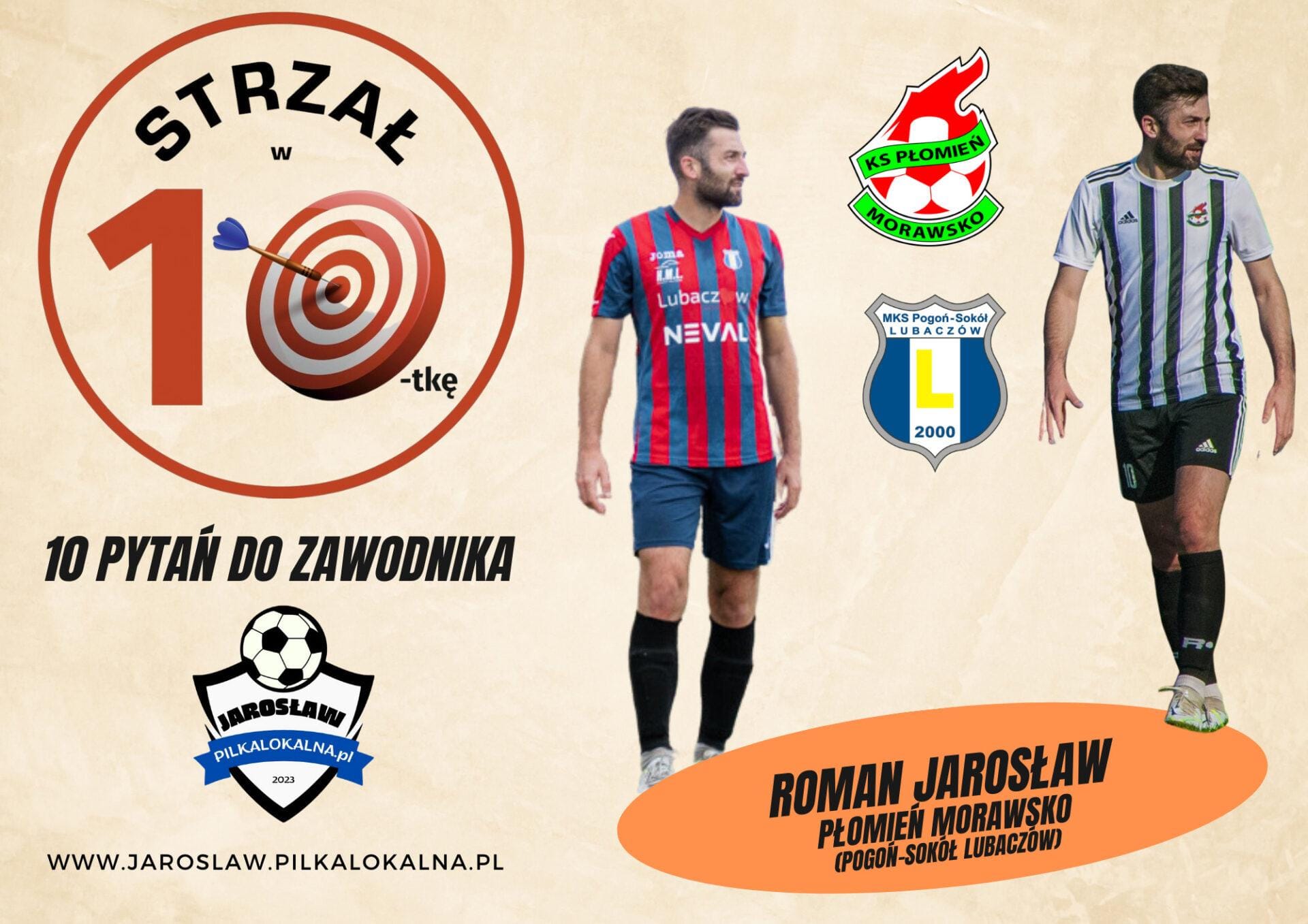 Strzał w 10 Roman Jarosław