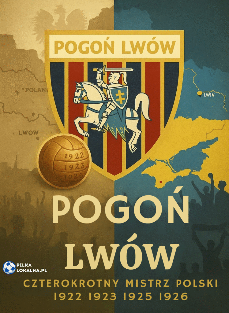 POGOŃ LWÓW CZTEROKROTNY MISTRZ POLSKI 1922 1923 1925 1926_20250709_215029_0000
